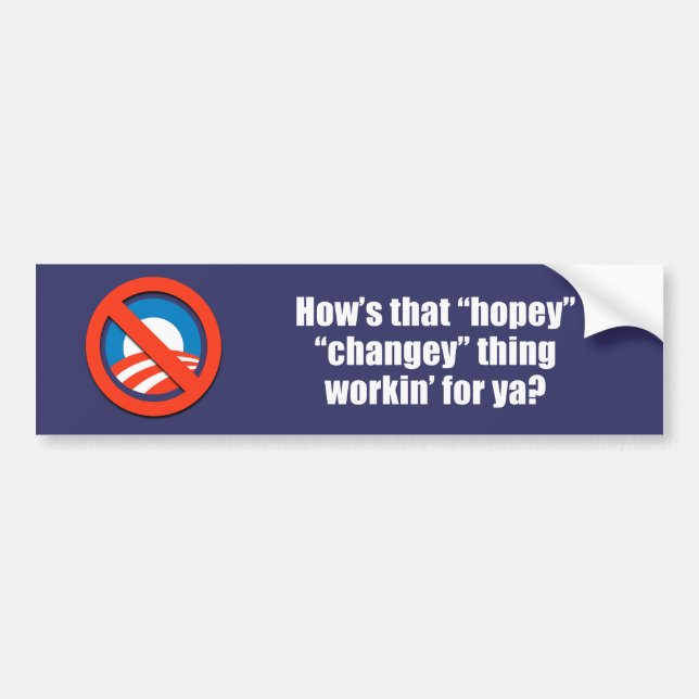 Anti-Obama - wie dieses hopey changey Sache workin Autoaufkleber (Vorne)
