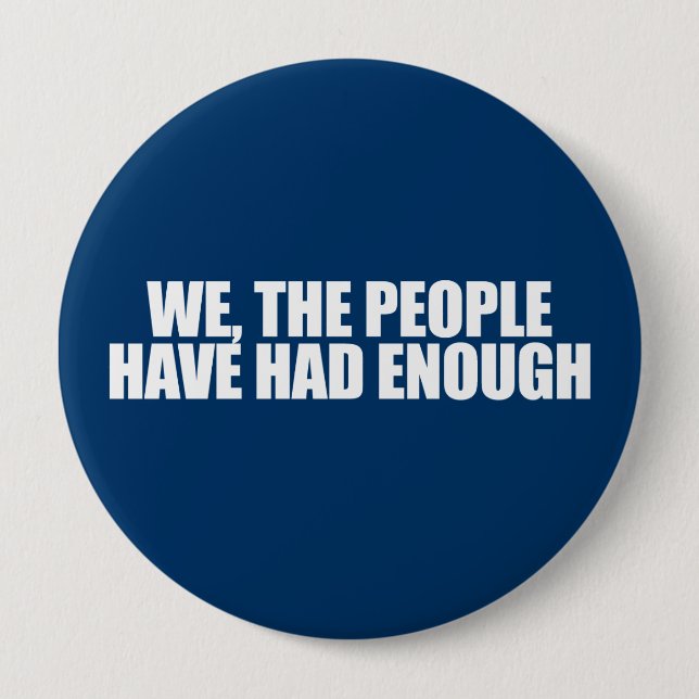 ANTI-OBAMA - Wir, die Menschen haben genug Button (Vorderseite)