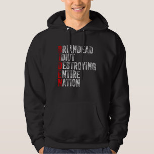 Anti-Präsident Joe Biden Idiot Funny Democratic Hoodie