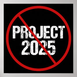 Anti-Projekt 2025 Politisch Poster