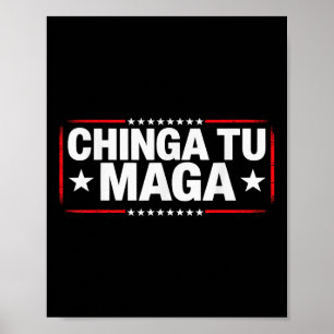 Anti-Protest Bekleidung Chinga Tu Erklärung Poster