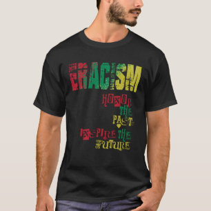 Anti-Rassismus-Aufstand Menschenrechte ERACISM 1 T-Shirt