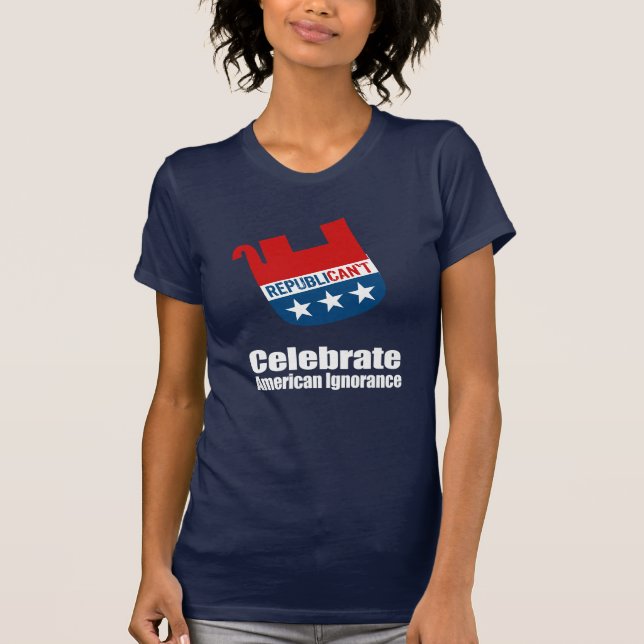 Anti-Republikanisch - feiern Sie amerikanische T-Shirt (Vorderseite)