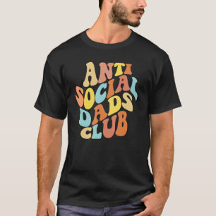Anti Social Dads Club Introvert Männer Anti-Sozial T-Shirt