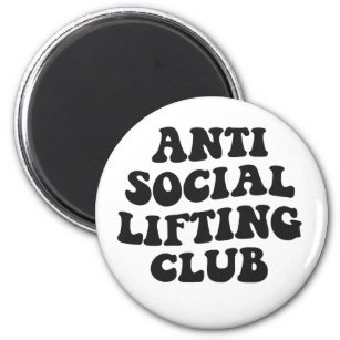Anti Social Lifting Club Funny Gym Fitness Lover Magnet