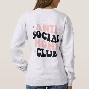 Anti Social Mama Club Retro Rosa und Schwarz Sweatshirt