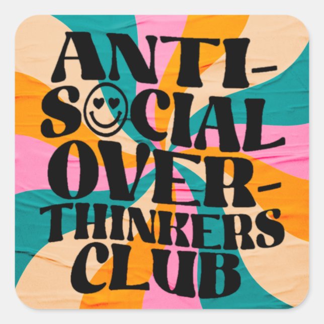 Anti social overthinkeners club quadratischer aufkleber (Vorderseite)