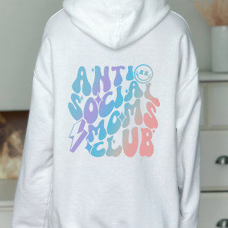 Anti-Sozial-Mütter-Club-Trendgeschenk Hoodie