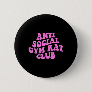Anti-Sozialer-Gym-Ratte-Club Lustiger Fitness Body Button