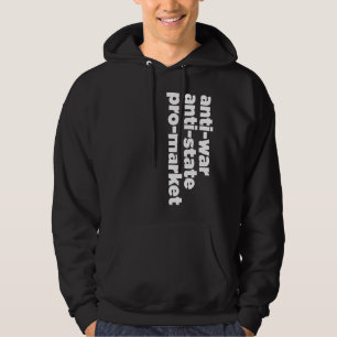 Anti-Staat, Antikriegs, Pro-Market-Shirt Hoodie