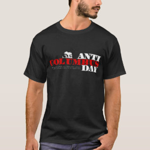 Anti T-shirt de jour de Columbus