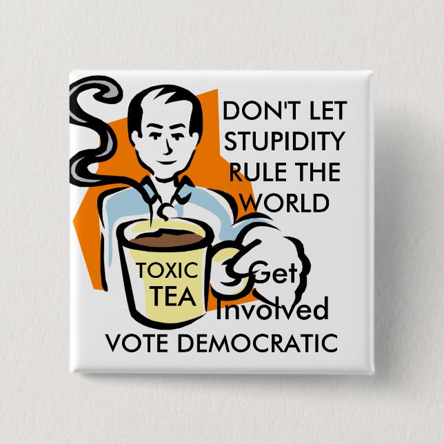 ANTI-TEA PARTY-KNOPF BUTTON (Vorderseite)