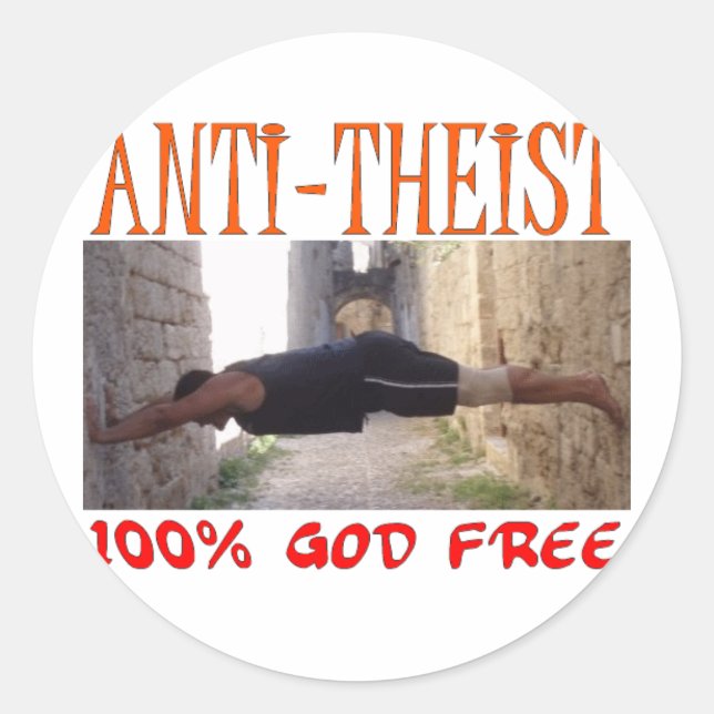 Anti Theist Runder Aufkleber (Vorderseite)