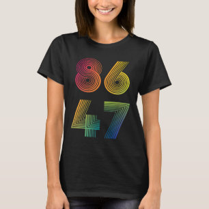 Anti Trump 8647 86 47 Impeach 47 Anti-Trump Präsid T-Shirt