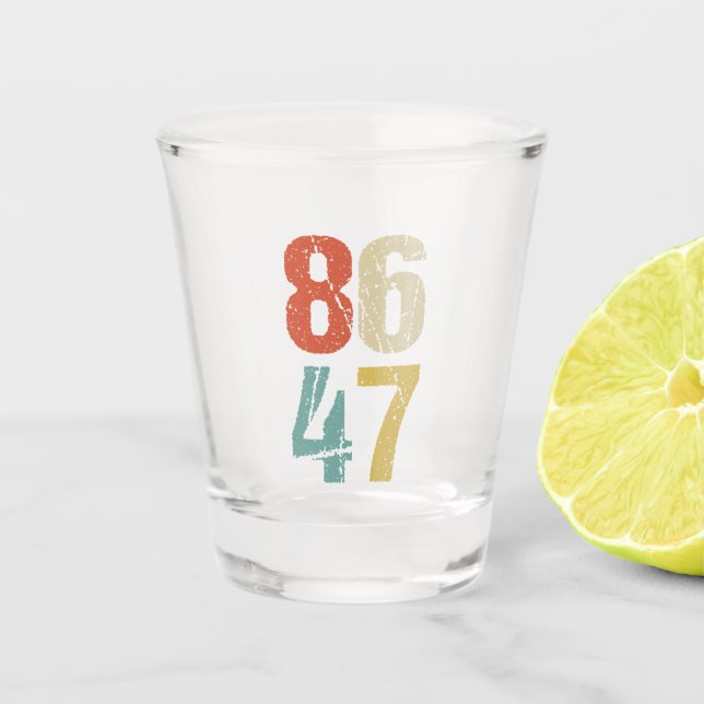 Anti-Trump - 86 47 I Schnapsglas (Vorderseite)