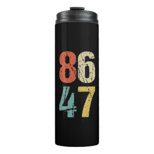 Anti-Trump - 86 47 I Thermosbecher