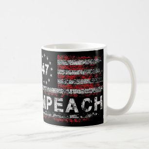 Anti Trump Absetzen 47 Trump 47. Präsident US-Flag Kaffeetasse