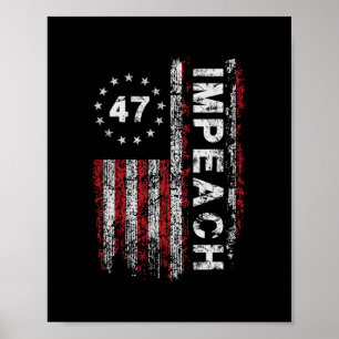 Anti Trump Absetzen 47 Trump 47. Präsident US-Flag Poster