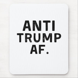 Anti Trump AF Amerikanische Demokratie Mousepad