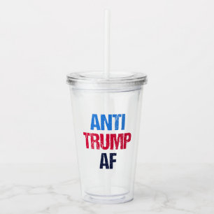 Anti-Trump AF ich Acryltrinkbecher
