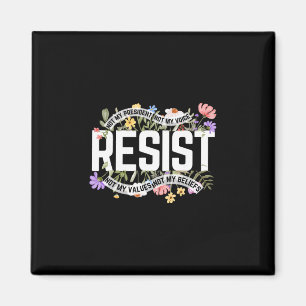 Anti-Trump-Blumen-Resist Nicht Mein Präsident - Sc Magnet