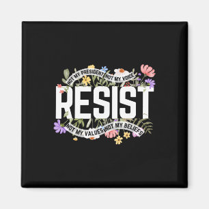 Anti-Trump Blumen Widerstand Nicht Mein Präsident  Magnet