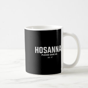 Anti-Trump-Christ 86 47 Hosanna Rette Uns Kaffeetasse