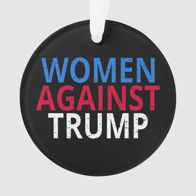 Anti-Trump - Frauen gegen Trump Ornament (Vorderseite)