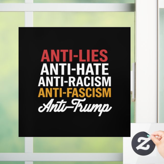 Anti Trump hasst Lügen und Faschismus hält sich ge Fensteraufkleber (Zuhause)