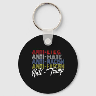 Anti-Trump Hate Lies und Faschismus Resist Abstimm Schlüsselanhänger