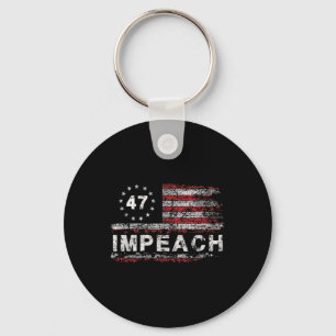 Anti Trump impeach 47 Trump 47. Präsident USA Schlüsselanhänger