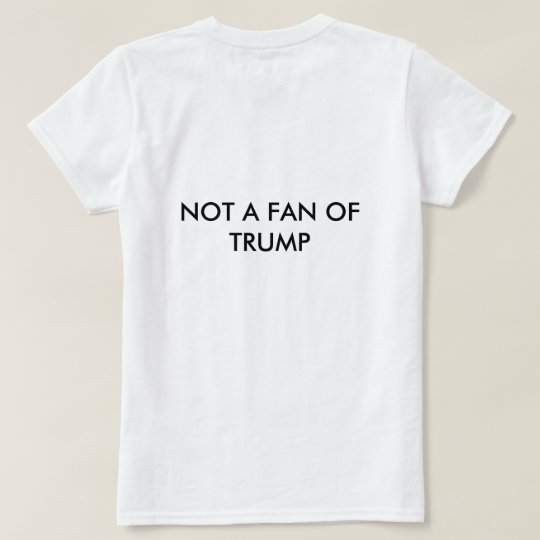 ANTI-TRUMP, IST D. TRUMP ON 24 STUNDEN PMS MODUS? T-Shirt