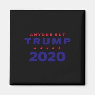 Anti Trump - Jeder außer Trump 2020  Magnet