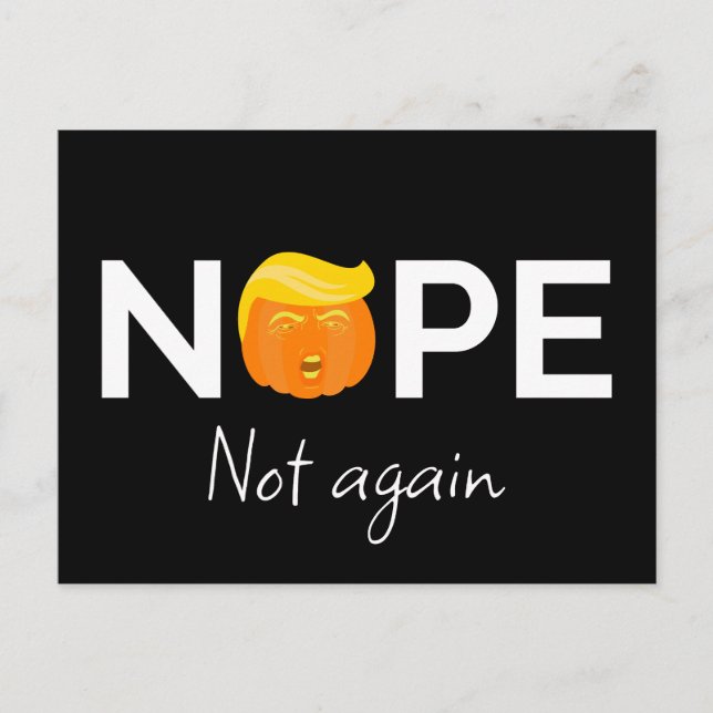 Anti-Trump - Keine, keine Halloween-Ausgabe I Postkarte (Vorderseite)