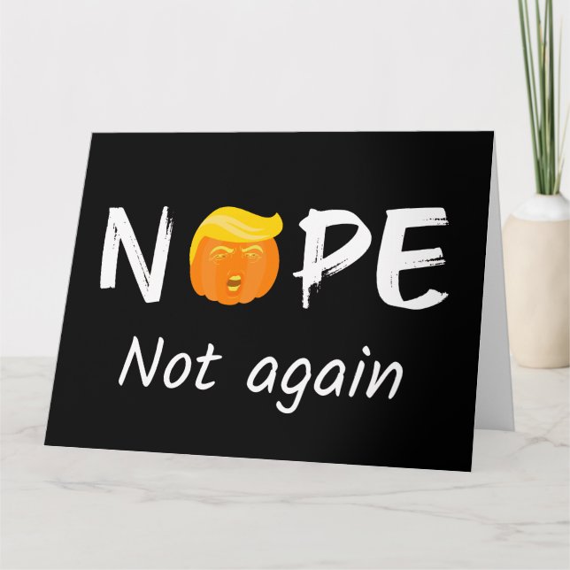 Anti-Trump - Keine, keine Halloween-Ausgabe II Karte (Vorderseite)