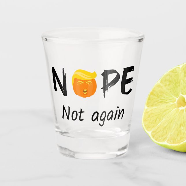 Anti-Trump - Keine, keine Halloween-Ausgabe II Schnapsglas (Vorderseite)