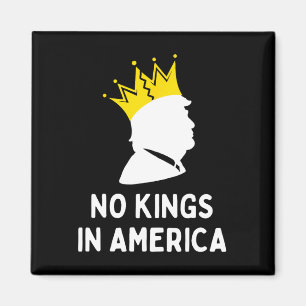 Anti-Trump Keine Könige in Amerika Magnet