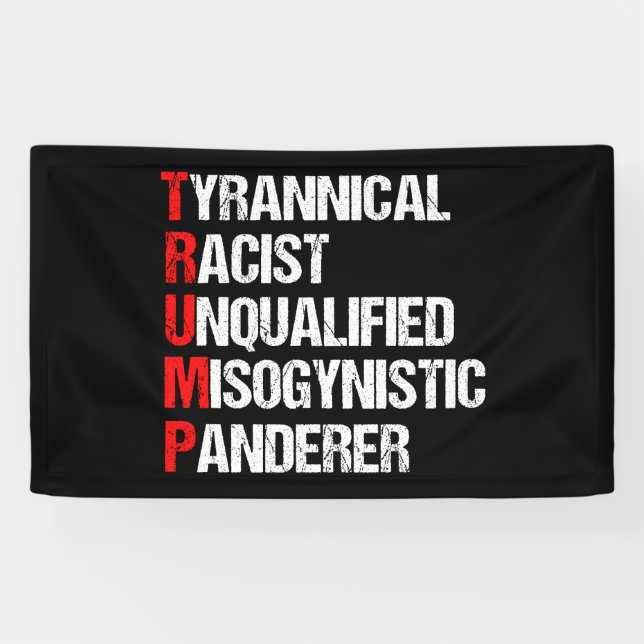Anti Trump lustig akrostisch politisch Banner (Horizontal)