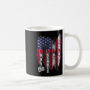 Anti Trump Lustiger Mega-Macher Lass Das Loch Vers Kaffeetasse
