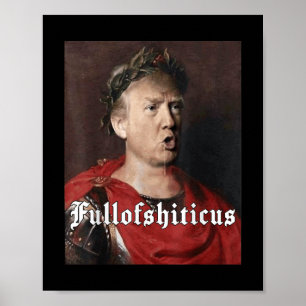 Anti-Trump-lustiges-Meme-römischer-Kaiser-Trump-vo Poster
