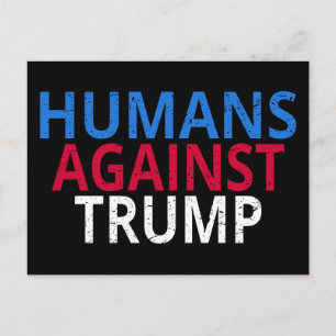 Anti-Trump - Menschen gegen Trump Postkarte