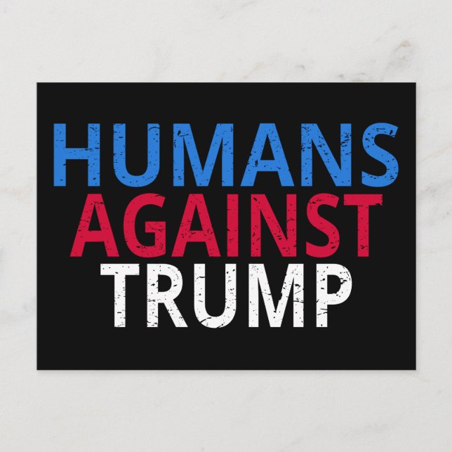 Anti-Trump - Menschen gegen Trump Postkarte (Vorderseite)