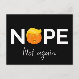 Anti-Trump - Nein, nicht nochmal Halloween-Ausgabe Postkarte