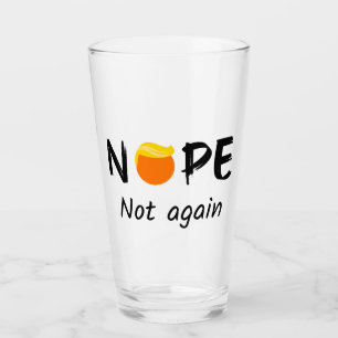 Anti-Trump - Nein, nicht wieder II Glas