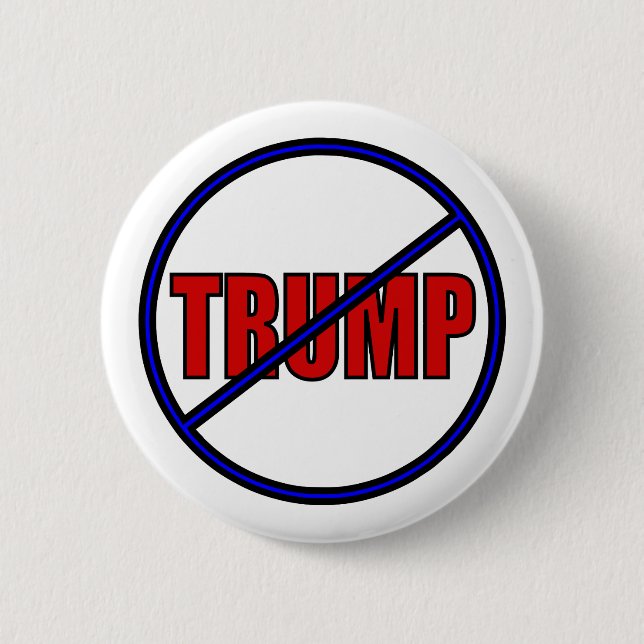 Anti Trump No Trump Präsidentschaftswahl Merck Button (Vorderseite)