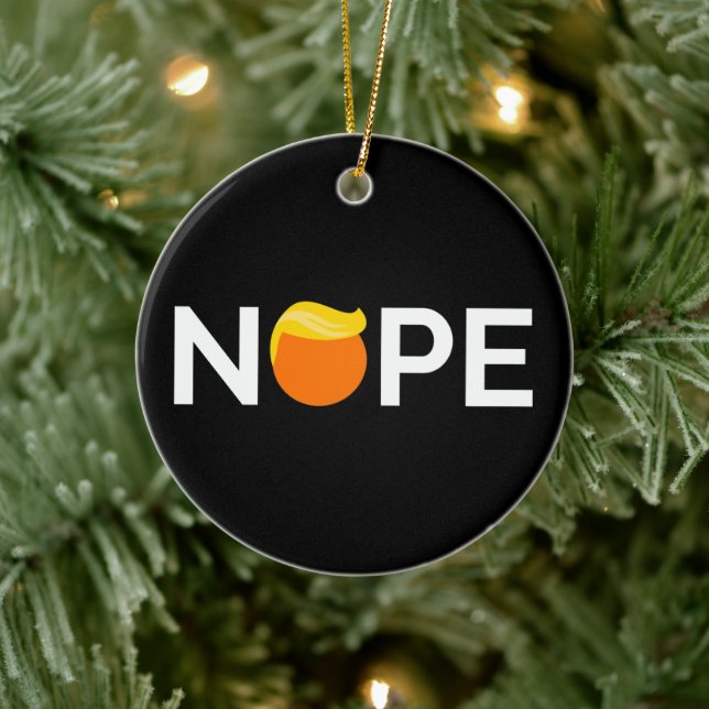 Anti-Trump - Nope Edition Keramik Ornament (Baum)