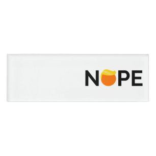 Anti-Trump - Nope Edition Namenschild
