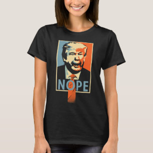Anti-Trump-Nope-Poster-Widerstandsszenario T-Shirt