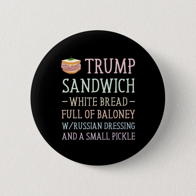 Anti Trump Sandwich Sign Funny Button (Vorderseite)