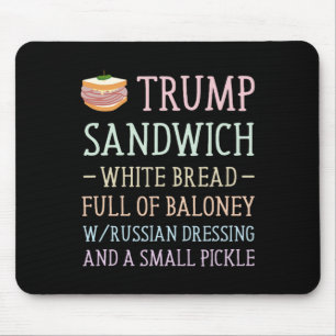 Anti Trump Sandwich Sign Funny Mousepad
